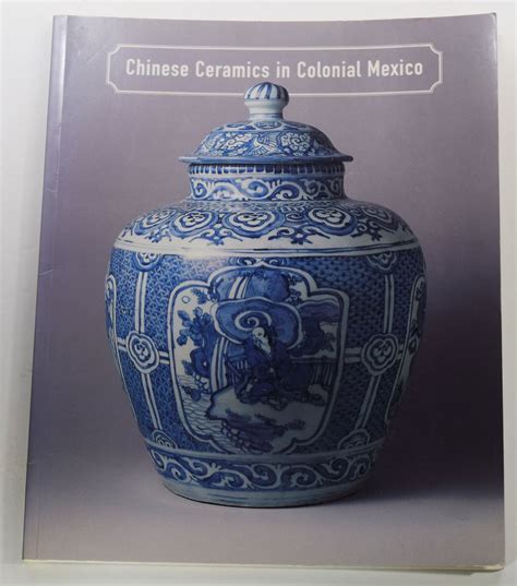 chinese ceramics excavated mexico|chinese porcelain in mexico.